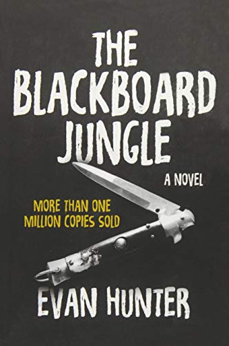 The Blackboard Jungle A Novel [Paperback]