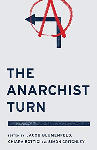 The Anarchist Turn [Paperback]