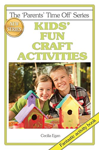 Kids' Fun Craft Activities [Paperback]
