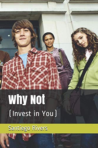 Why Not  (Invest in You) [Paperback]