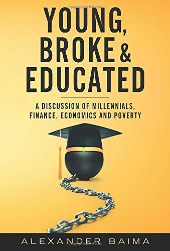 Young, Broke, And Educated [Hardcover]