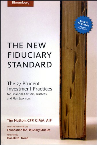 The New Fiduciary Standard The 27 Prudent Investment Practices for Financial Ad [Hardcover]