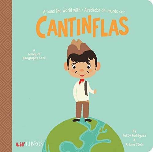 Around The World With Cantinflas / Alrededor Del Mundo Con Cantinflas A Lil' Li [Board book]