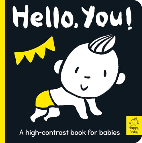 Hello You A high-contrast book for babies [Board book]