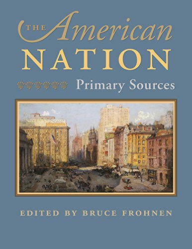 The American Nation Primary Sources [Paperback]