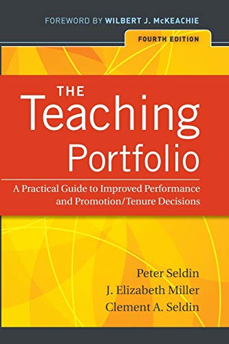 The Teaching Portfolio A Practical Guide to Improved Performance and Promotion/ [Paperback]