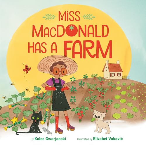 Miss MacDonald Has a Farm [Hardcover]