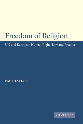 Freedom of Religion UN and European Human Rights Law and Practice [Paperback]