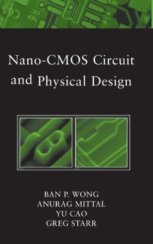 Nano-CMOS Circuit and Physical Design [Hardcover]