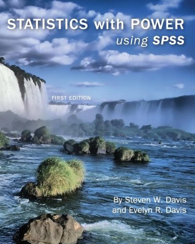 Statistics With Power Using Spss (first Edition) [Paperback]