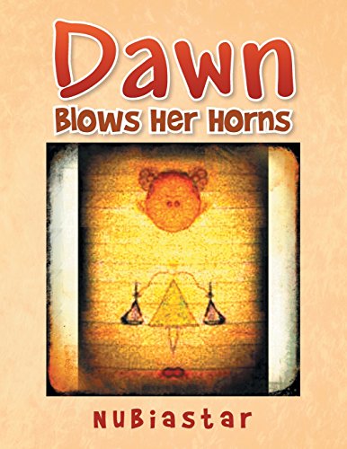 Dawn  Blows Her Horns [Paperback]