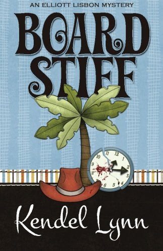 Board Stiff (an Elliott Lisbon Mystery) (volume 1) [Paperback]