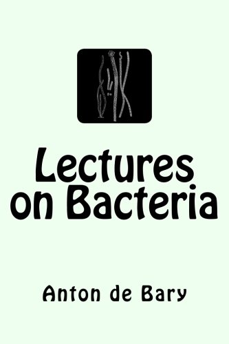 Lectures On Bacteria [Paperback]