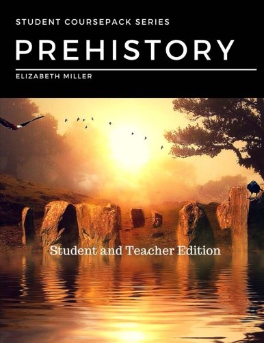 Prehistory Student And Teacher Edition (student Coursepack Series) (volume 1) [Paperback]