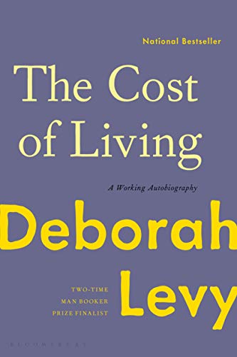The Cost of Living A Working Autobiography [Paperback]