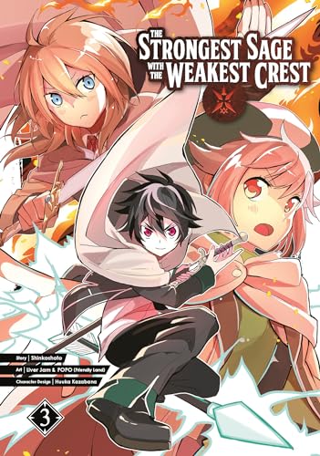 The Strongest Sage with the Weakest Crest 03 [Paperback]