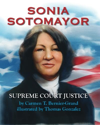 Sonia Sotomayor Supreme Court Justice [Paperback]