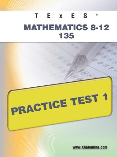 TExES Mathematics 8-12 135 Practice Test 1 [Paperback]