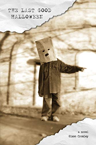 The Last Good Halloween [Paperback]