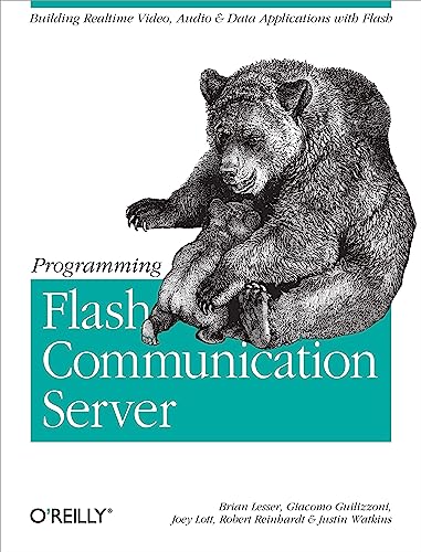 Programming Flash Communication Server Building Real-Time Video, Audio & Da [Paperback]