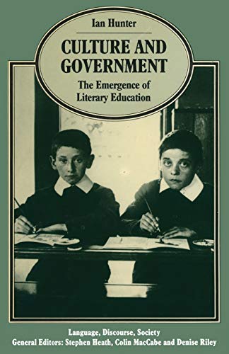 Culture and Government The Emergence of Literary Education [Paperback]