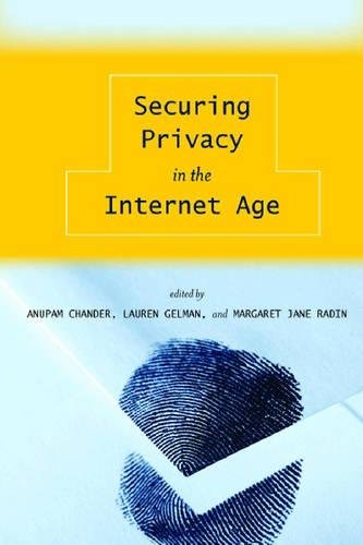 Securing Privacy in the Internet Age [Paperback]