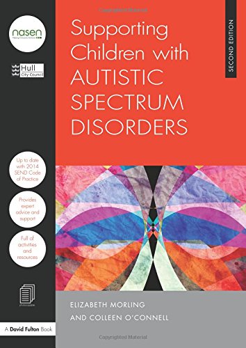 Supporting Children with Autistic Spectrum Disorders [Paperback]