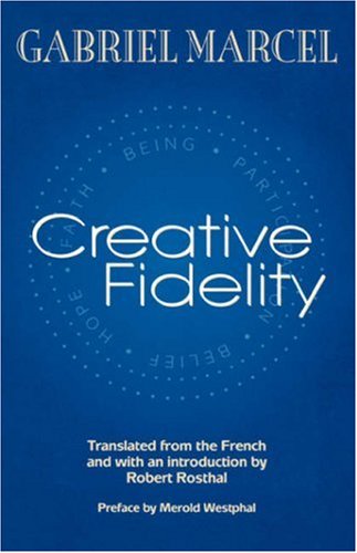 Creative Fidelity [Paperback]