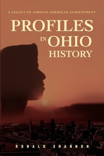 Profiles In Ohio History A Legacy Of African American Achievement [Paperback]