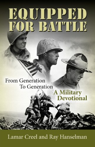 Equipped For Battle, From Generation To Generation - A Military Devotional [Paperback]