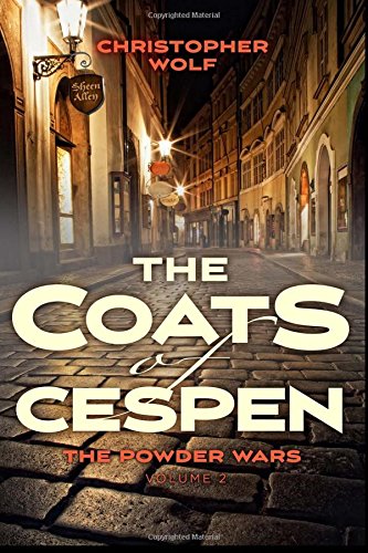The Coats Of Cespen The Powder Wars Volume 2 [Paperback]