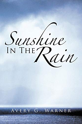 Sunshine in the Rain [Paperback]
