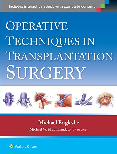 Operative Techniques in Transplantation Surgery [Hardcover]