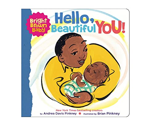 Hello, Beautiful You (A Bright Brown Baby Board Book) [Board book]