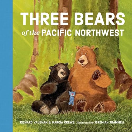 Three Bears of the Pacific Northwest [Board book]