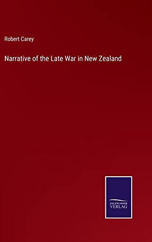 Narrative Of The Late War In New Zealand