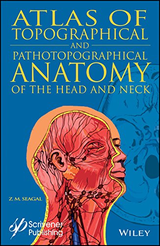 Atlas of Topographical and Pathotopographical Anatomy of the Head and Neck [Hardcover]