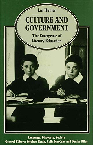 Culture and Government The Emergence of Literary Education [Hardcover]