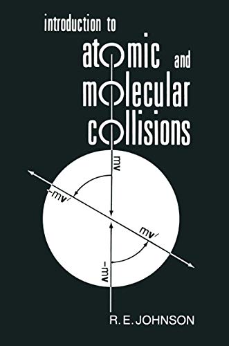 Introduction to Atomic and Molecular Collisions [Paperback]