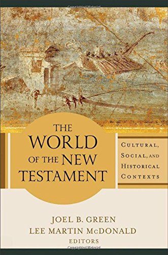 The World Of The New Testament Cultural, Social, And Historical Contexts [Paperback]