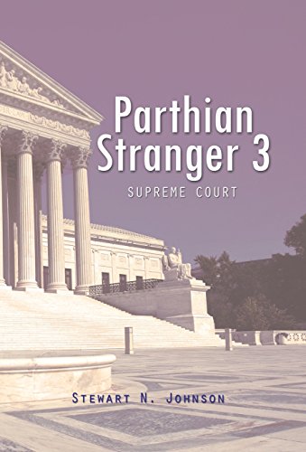 Parthian Stranger 3  Supreme Court [Hardcover]