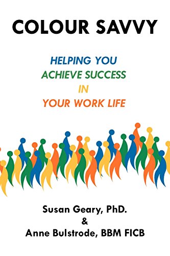 Colour Savvy Helping You Achieve Success In Your Work Life [Paperback]