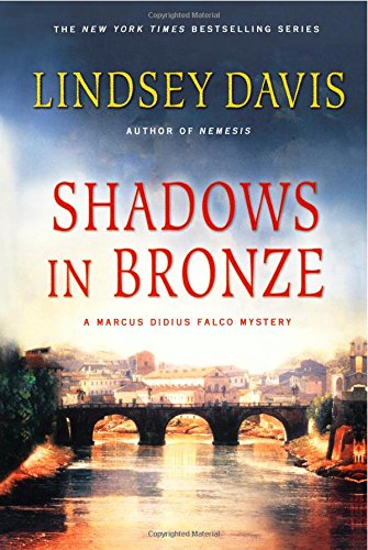 Shadows in Bronze A Marcus Didius Falco Mystery [Paperback]