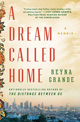 A Dream Called Home A Memoir [Paperback]