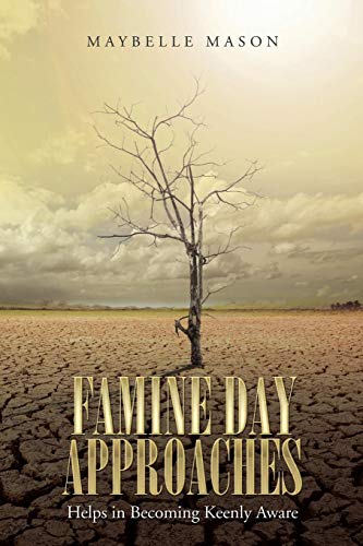 Famine Day Approaches Helps In Becoming Keenly Aware [Paperback]