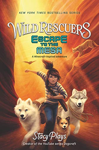 Wild Rescuers Escape to the Mesa [Hardcover]