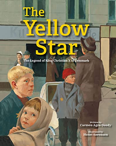 The Yellow Star The Legend of King Christian X of Denmark [Paperback]