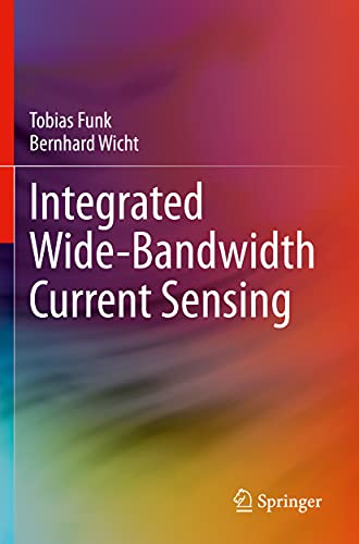 Integrated Wide-Bandwidth Current Sensing [Paperback]