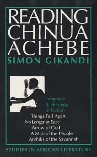Reading Chinua Achebe Language and Ideology in Fiction [Paperback]