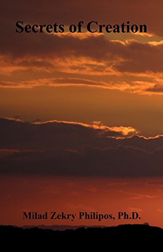 Secrets Of Creation [Paperback]